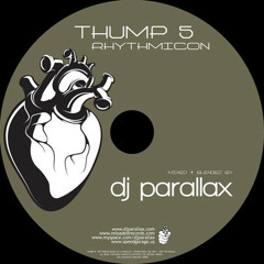 THUMP 5:  Rhythmicon - Mixed & Blended By DJ PARALLAX
