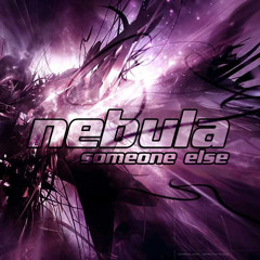 Nebula - Someone Else