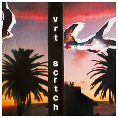 Vertical Scratchers "These Plains"
