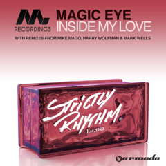 Magic Eye - Inside My Love (Mike Mago Remix) [OUT NOW!]