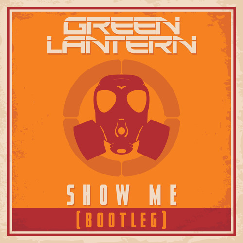 Show Me (Bootleg)
