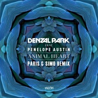 Denzal Park ft.Penelope Austin - Animal Heart (Paris & Simo Remix)