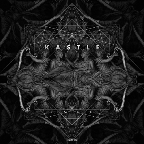 Kastle - Remixed EP (SMBL026)