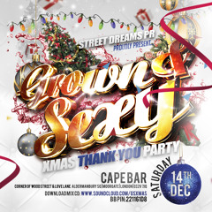 GROWN & SEXY | Xmas Thank You Party | Sat 14th Dec @ Cape Bar (Wood Street) | 07939296977 | 221161d8