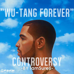 Drake- Wu-Tang Forever Cover- Controversy