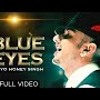 New October Blue Eye Song Yo Yo Honey Singh - Blockbuster Song Of 2013