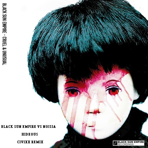 Black Sun Empire & Noisia - Hideous (CivixX Remix)