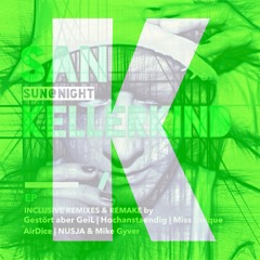 Sun@Night - Kellerkind (Original Mix)