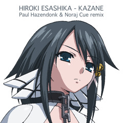 Hiroki Esashika - Kazane (Paul Hazendonk & Noraj Cue remix) [Free Download ✔ ]