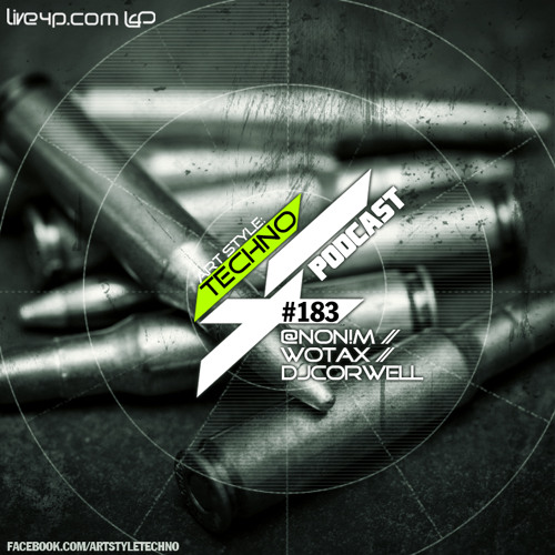 Art Style: Techno | Podcast #183 [Part 2] : Wotax [ARTSTYLETECHNO.HU]