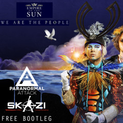 We Are The People ( Paranormal Attack & Skazi Bootleg ) FREE DL