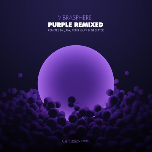 VIBRASPHERE - Purple (JAIA remix) | preview