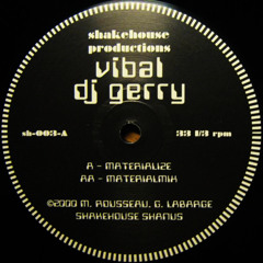 Vibal & DJ Gerry - Materialize (2000)