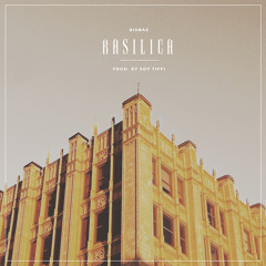 Basilica (Prod. by Soy Tippi)