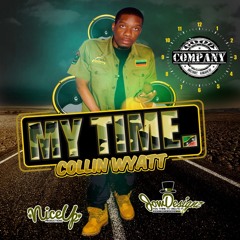 My Time (Soul Deep Riddim)