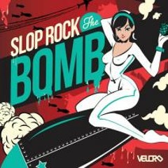 Slop Rock - The Bomb (Phetsta Remix)
