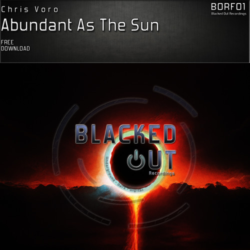 Chris Voro - Abundant As The Sun (Original Mix) [Free Download]
