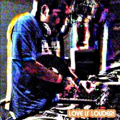 DanNy Moreno -  DJ set(LOVE IS LOUDER!)