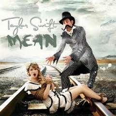 Mean (Taylor Swift Cover Version)