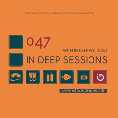 In Deep Sessions 047 - November 2013