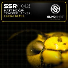 SSR004 - Matt Pickup - Tracker Jacker (Cupra Remix) *Out Now