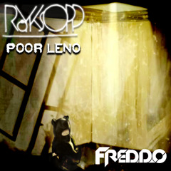 Röyksopp - Poor Leno (Freddo Bootleg)