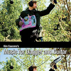 Kim Cascone — Music for Dagger & Guitar — The Language of Ghosts (Monologue)