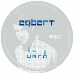 Egbert - Leven