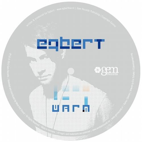 Egbert - Leven