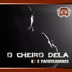 O cheiro dela