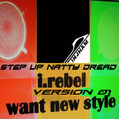 STEP UP NATTY DREAD feat. I-Rebel by Injham ----(Recut)