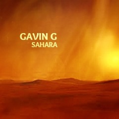 Gavin G - Sahara (out now)