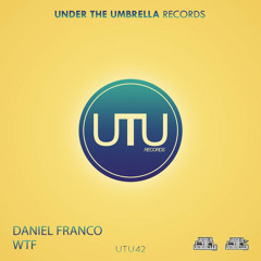 Daniel Franco-  W.T.F (Original Mix)