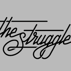 The Struggle ft. Eric Payton