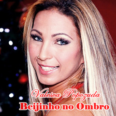 Valesca Popozuda - Beijinho no ombro (Remix) Previa