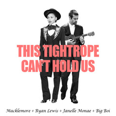 This Tightrope Cant Hold Us