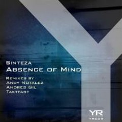 Sinteza - Absence of Mind [Yellow Recordings]