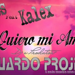 Kros feat. Kalex - Te Quiero Mi Amor (Dj Eduardo Project Power Electro 2013)