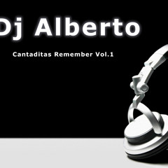 Cantaditas Remember - Dj Alberto