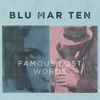 Blu Mar Ten - Famous Lost Words - LP sampler (free download)