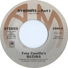 Tony Camillo's Bazuka - Dynomite (Swifft Edit)