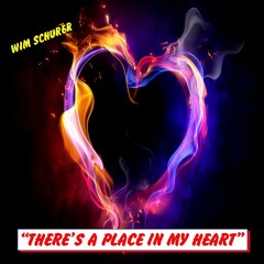 There's a place in my heart