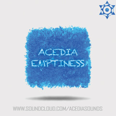 Acedia - Emptiness (Original Mix) [FREE DOWNLOAD]
