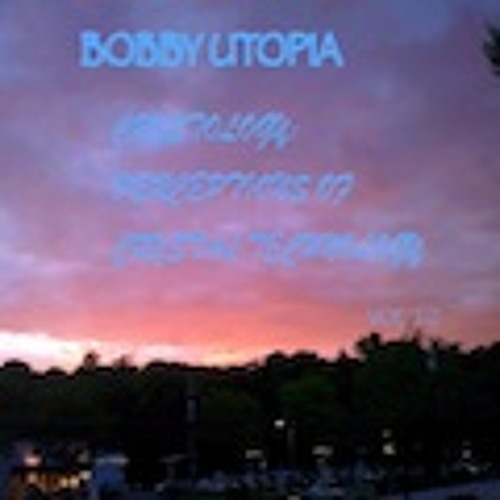 MENTAL HYGEINTIST BOBBY UTOPIA CRYSTOLOGY: PERCEPTIONS OF CRYSTAL TECHNOLOGY VOL. 1.0