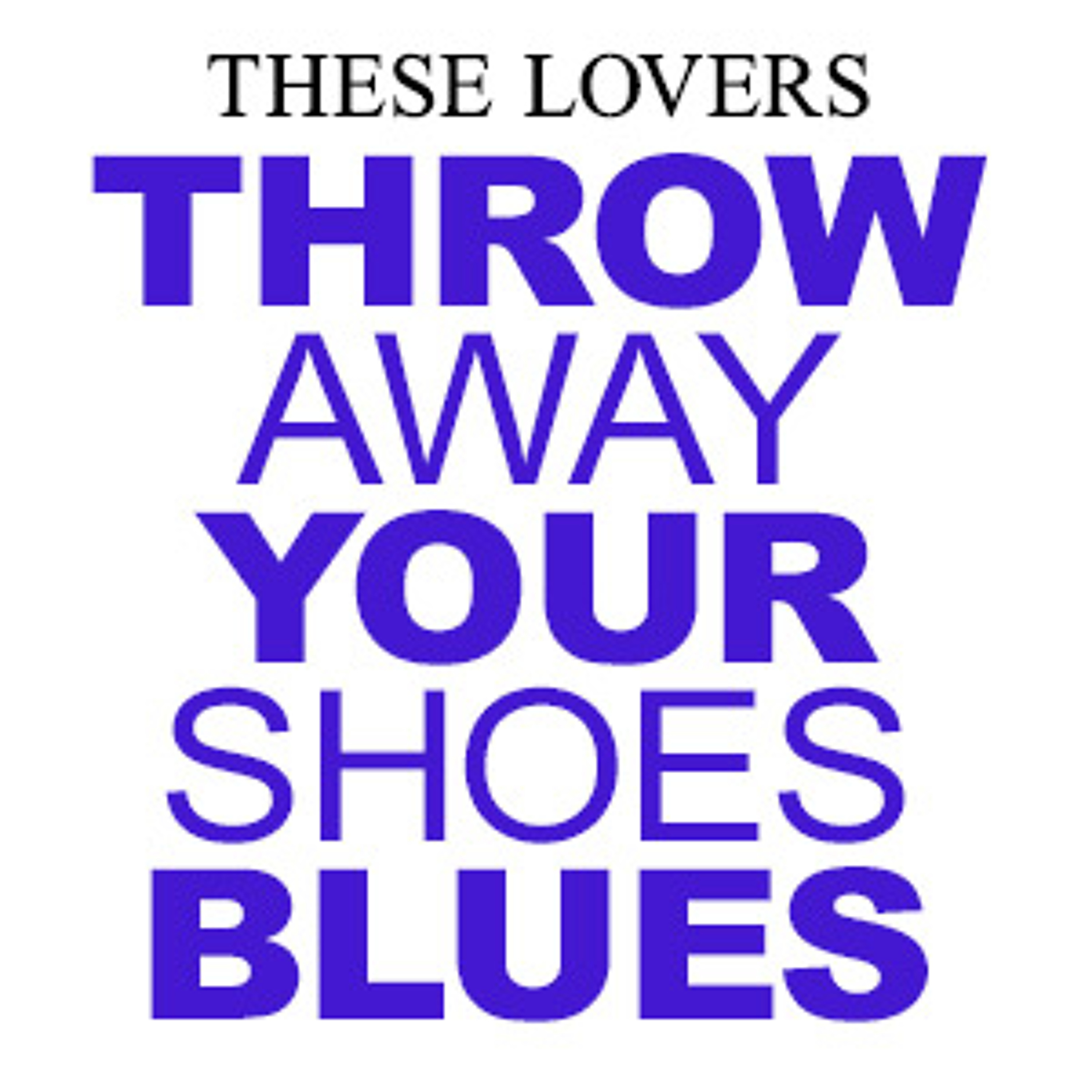 Throw Away Your Shoes Blues episode artwork