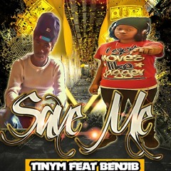 Tinym feat. BenjiB - Save Me