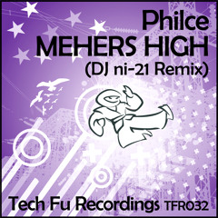 TFRO032 - Philce - Mehers High (DJ ni-21 REMIX)