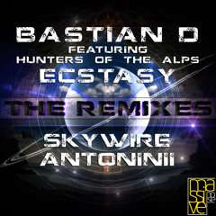 Bastian D - Ecstasy feat. Hunters of the Alps (Antoninii Remix)