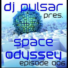 space odyssey (episode 006)