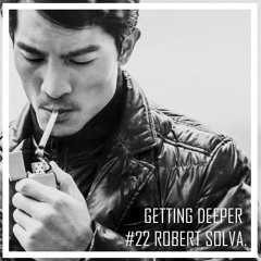 Getting Deeper Podcast #22 mixed by Robert Solva